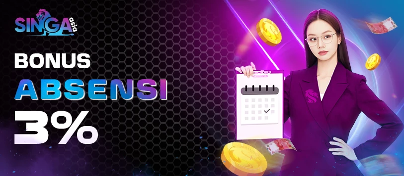 Singa Asia - Bonus Absensi